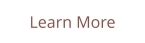 Learn More